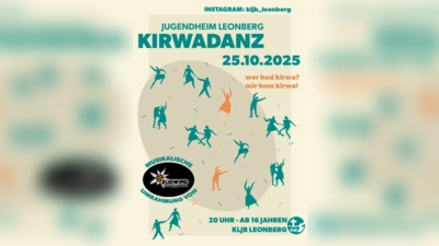 Plakat: Kirwadanz im Jugendheim Leonberg am 25.10.2025 (Bild: Theresia Dill)