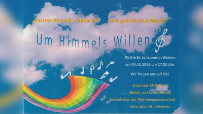 Das Bild zeigt das Plakat zur Guten-Abend-Andacht am 4. Oktober in der Pfarrkirche St. Johannes in Weiden. (Bild: QUELLE UNBEKANNT!)