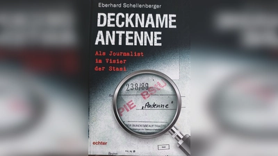 Cover des Buches „Deckname Antenne” und Portraitfoto „Eberhard Schellenberger”. (Bild: Thomas Berberich)