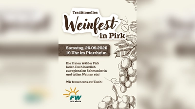 Einladung zum traditionellen Weinfest der Freien Wähler Pirk  (Bild: Corinna Riedl )