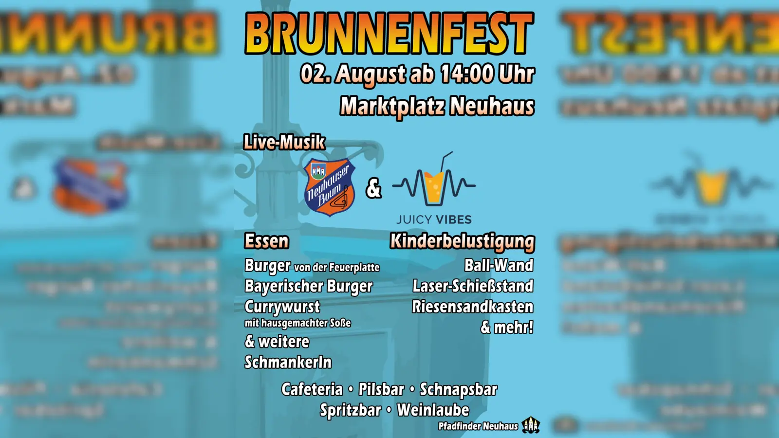 Die Pfadfinder Neuhaus veranstalten am 02.08.2026 das alljährliche Brunnenfest auf dem Marktplatz. Auf die Gäste warten einige kulinarische Highlights und ein abwechslungsreiches Programm für Klein und Groß. (Grafik: Julia Franz)