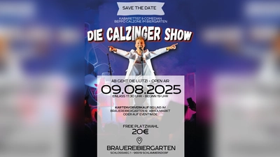 Calzinger Show im Biergarten - Ab geht die Lutzi in Schlammersdorf im August (Flyer erstellt durch Püttner Bräu GmbH). (Bild: Püttner)