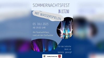 Die Freiwillige Feuerwehr Letzau lädt zum Sommernachtsfest am 05. Juli 2025  (Bild: Kathrin Forster)