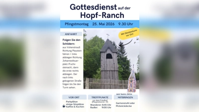 Pfingstmontaggottesdienst auf der Hopf-Ranch 25. Mai 2026 um 9.30 Uhr (Bild: Carmen Riebl)
