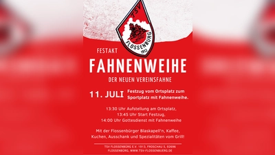 Plakat zur Fahnenweihe des TSV Flossenbürg am 11.07.2026. (Bild: Jonas Meiler)
