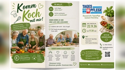 Flyer der Ökumenischen Tagespflege Sulzbach-Rosenberg für die Veranstaltung „komm koch mit mir!”. Zu sehen sind Seniorinnen und Senioren beim gemeinsamen Kochen, Backen und Essen. Die Veranstaltung findet am 22. September 2026 um 17:30 Uhr in der Adamstrasse.4 in Sulzbach-Rosenberg statt. Eine Voranmeldung ist erforderlich. (Bild: Katharina Morgenstern)