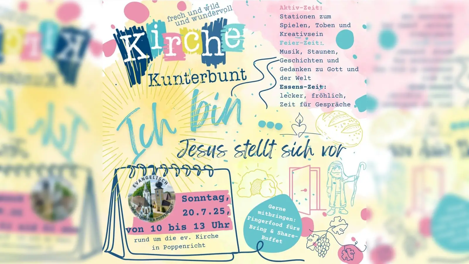 Einladungsflyer Kirche kunterbunt am 20. Juli 2025 von 10:00 Uhr bis 13:00 Uhr bei der Evang. Kirche Poppericht (Grafik: Ramona Scharl)