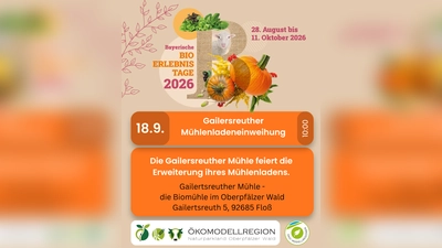 Das Bild zeigt die Einweihung des neuen Mühlenladens der Gailersreuther Mühle im Rahmen der Bayerischen Bioerlebnistage. (Bild: Katharina Haas)