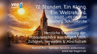 72 Stunden. Ein Klang. Ein Weltrekord (Bild: VEP-Bayern)