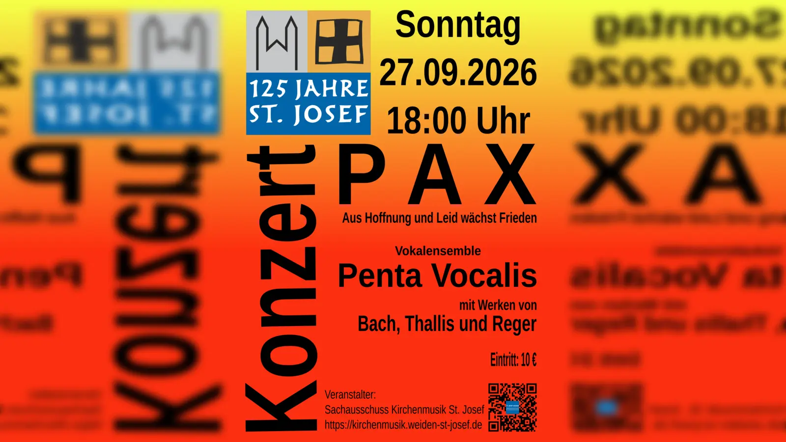 Konzert PENTA VOCALIS - „Pax“, 125 Jahre St. Josef Weiden (Grafik: SA Kirchenmusik St. Josef)